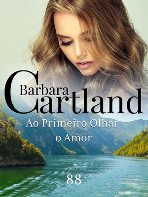 cover image of Ao Primeiro Olhar, o Amor